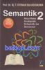 Semantik 2: Relasi Makna Paradigmatik, Sintagmatik, dan Derivasional